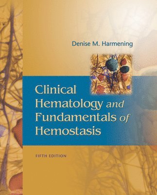 Clinical Hematology and Fundamentals of Hemostatis, 5th Edition 1