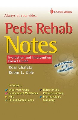 Robin L. Dole, Ross Chafetz, Robin L Dole - Peds Rehab Notes, Häftad