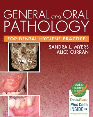 bokomslag General and Oral Pathology for Dental Hygiene Practice 1e