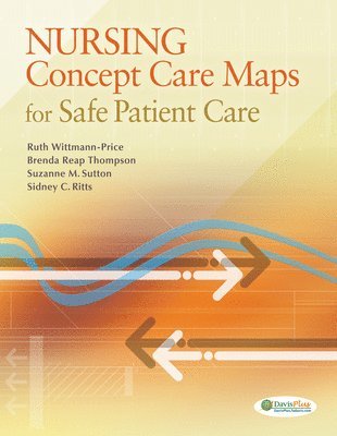 Nursing Concept Care Maps for Providing Safe Patient Care 1