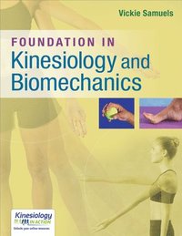 bokomslag Foundation in Kinesiology & Biomechanics