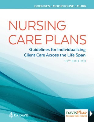 Alice C. Murr, Mary Frances Moorhouse, Marilynn E. Doenges - Nursing Care Plans, Häftad