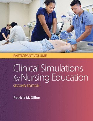 Patricia M. Dillon, Patricia M Dillon - Clinical Simulations for Nursing Education, Häftad