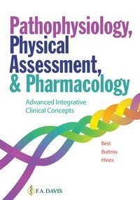 bokomslag Pathophysiology, Physical Assessment, and Pharmacology