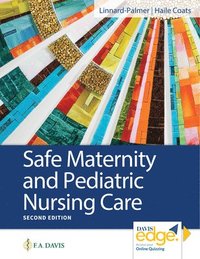bokomslag Safe Maternity & Pediatric Nursing Care