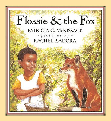 Patricia McKissack - Flossie and the Fox, Inbunden