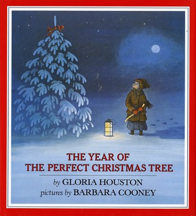 Gloria Houston - Year of the Perfect Christmas Tree, Inbunden