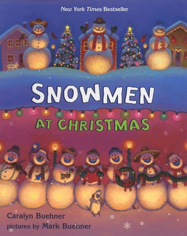 Caralyn Buehner - Snowmen at Christmas, Inbunden
