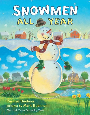 Caralyn Buehner - Snowmen All Year, Inbunden