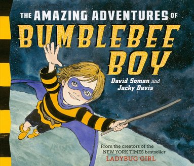 Jacky Davis - Amazing Adventures of Bumblebee Boy, Inbunden