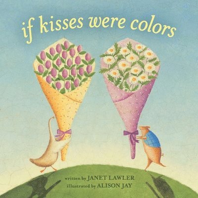Janet Lawler - If Kisses Were Colors, Kartonnage