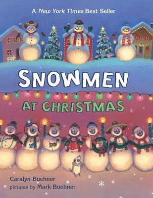 Caralyn Buehner - Snowmen At Christmas, Kartonnage