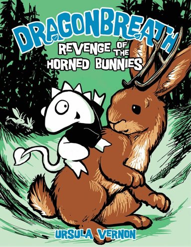 Ursula Vernon - Dragonbreath #6, Inbunden