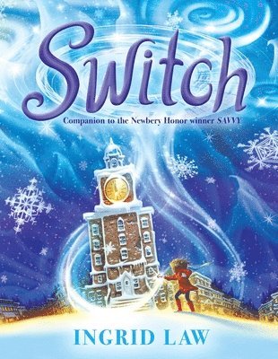 Ingrid Law - Law, I: Switch, Inbunden