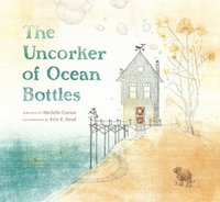 bokomslag The Uncorker of Ocean Bottles