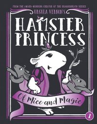 bokomslag Hamster Princess: Of Mice and Magic
