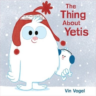 bokomslag The Thing About Yetis