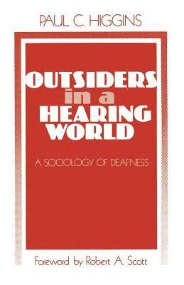 Outsiders in a Hearing World 1