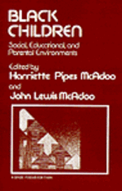 Harriette Pipes McAdoo, John  Lewis McAdoo - Black Children, Häftad