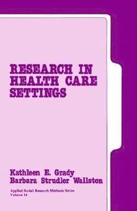 bokomslag Research in Health Care Settings