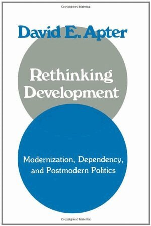 David Apter - Rethinking Development, Häftad