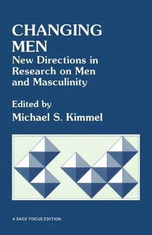Michael S. Kimmel - Changing Men, Häftad