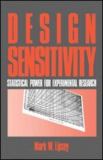 Mark W. Lipsey - Design Sensitivity, Häftad