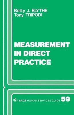 Betty  J. Blythe, Tony Tripodi, Betty J. Blythe - Measurement in Direct Practice, Häftad