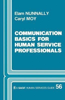 bokomslag Communication Basics for Human Service Professionals