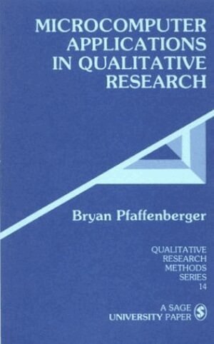 Bryan Pfaffenberger, Bryan Pfaffenberger - Microcomputer Applications in Qualitative Research, Häftad