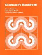 Joan L. Herman, Lynn Lyons Morris, Joan L. Herman, Lynn  Lyons Morris, Carol T. Fitz-Gibbon - Evaluator's Handbook, Häftad