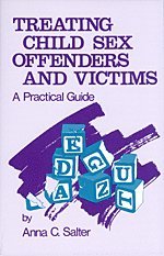 Treating Child Sex Offenders and Victims 1