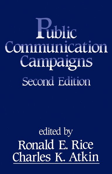 Jenny Rice, Ronald E. Rice, Charles K. Atkin - Public Communication Campaigns, Häftad