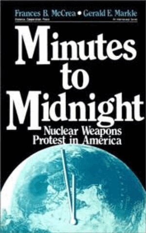 Frances  B. McCrea, Gerald E. Markle - Minutes to Midnight, Inbunden