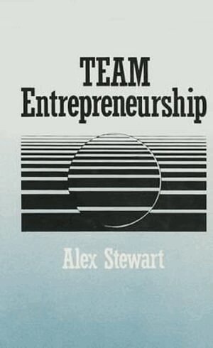 Alex Stewart - Team Entrepreneurship, Inbunden