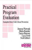 Jeanne Pietrzak, Malia Ramler, Tanya Renner, Lucy Ford, Neil Gilbert - Practical Program Evaluation, Inbunden
