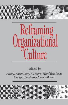 bokomslag Reframing Organizational Culture