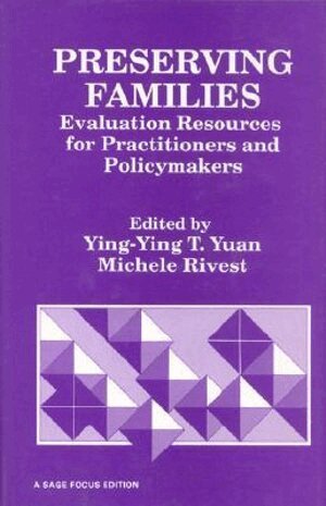 Ying-Ying T. Yuan, Michele Rivest, Ying-Ying  T. Yuan, Michele Rivest - Preserving Families, Inbunden