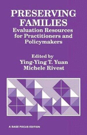 Ying-Ying T. Yuan, Michele Rivest, Ying-Ying  T. Yuan, Michele Rivest - Preserving Families, Häftad