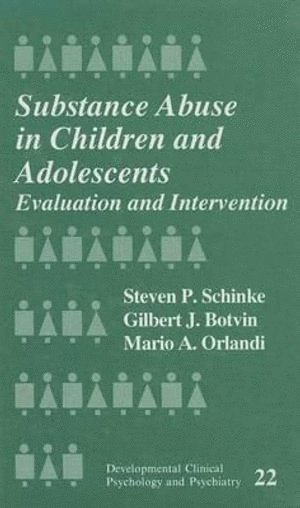 bokomslag Substance Abuse in Children and Adolescents