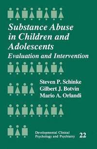 bokomslag Substance Abuse in Children and Adolescents