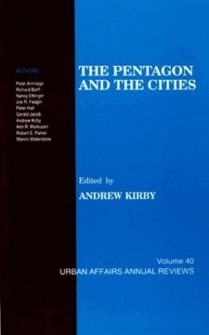 Andrew Martin Kirby, Andrew  Martin Kirby - The Pentagon and the Cities, Häftad