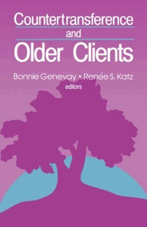 R. Genevay, Bonnie Genevay, Renee  S. Katz - Countertransference and Older Clients, Häftad