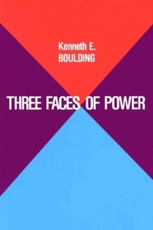 Kenneth E. Boulding - Three Faces of Power, Häftad