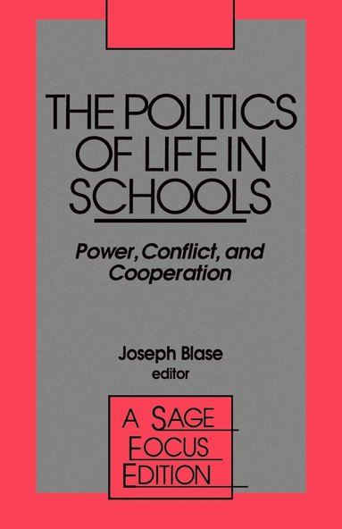 bokomslag The Politics of Life in Schools