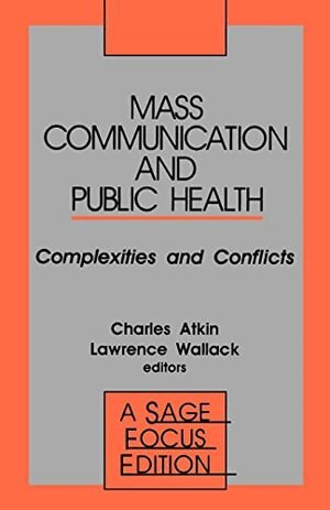 Charles K. Atkin, Lawrence Wallack, Charles K. Atkin, Lawrence Wallack - Mass Communication and Public Health, Häftad