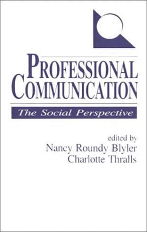 Nancy Louise Roundy Blyler, Charlotte Thralls - Professional Communication, Häftad