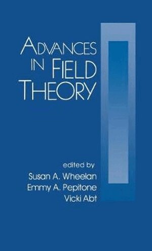 Susan a. Wheelan, Emmy Pepitone, Susan A. Wheelan, Emmy Pepitone, Vicki Abt - Advances in Field Theory, Inbunden