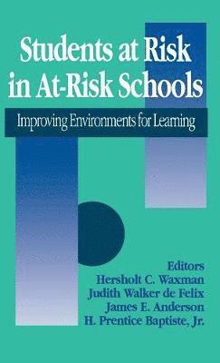 Students at Risk in At-Risk Schools 1