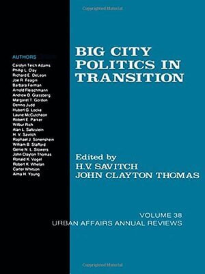 H. V. Savitch, John Clayton Thomas, H . V. Savitch, John Clayton Thomas - Big City Politics in Transition, Häftad